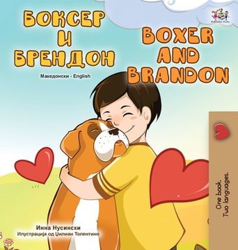 portada Boxer and Brandon (Macedonian English Bilingual Children's Book)