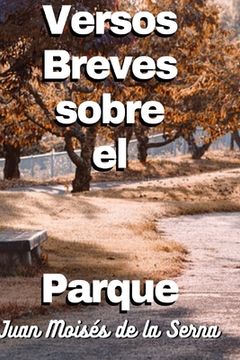portada Versos Breves Sobre El Parque (in Spanish)