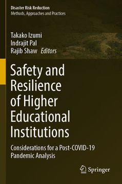 portada Safety and Resilience of Higher Educational Institutions: Considerations for a Post-Covid-19 Pandemic Analysis