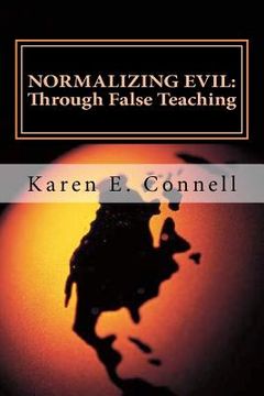 portada normalizing evil through false teaching (en Inglés)