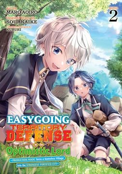 portada Easygoing Territory Defense by the Optimistic Lord: Production Magic Turns a Nameless Village Into the Strongest Fortified City (Manga) Vol. 2 (en Inglés)