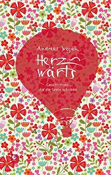 portada Herzwärts: Geschichten, die die Seele Wärmen (Edition Eschbach)