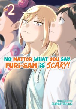 portada No Matter What You Say, Furi-San Is Scary! Vol. 2 (en Inglés)
