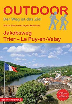 portada Jakobsweg Trier - le puy (Outdoor Pilgerführer) (en Alemán)