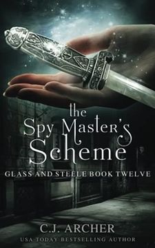 portada The spy Master'S Scheme: 12 (Glass and Steele) (en Inglés)