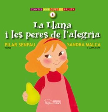 portada La Lluna i les Peres de L'alegria (Contes amb Gust de Fruita) (in Catalá)