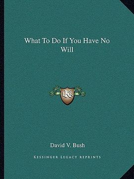 portada what to do if you have no will (en Inglés)
