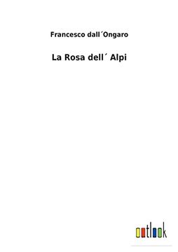 portada La Rosa dell´ Alpi (en Italiano)