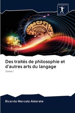 portada Des traités de philosophie et d'autres arts du langage (in French)