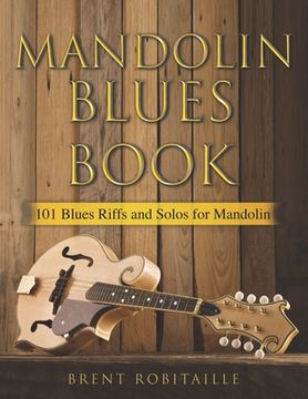portada Mandolin Blues Book: 101 Blues Riffs and Solos for Mandolin (en Inglés)