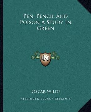 portada pen, pencil and poison a study in green (en Inglés)