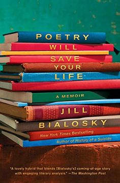 portada Poetry Will Save Your Life: A Memoir (in English)