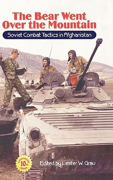 portada the bear went over the mountain: soviet combat tactics in afghanistan (en Inglés)