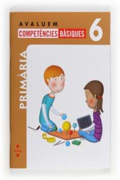 portada Avaluem competències bàsiques. 6 Primària (in Catalá)