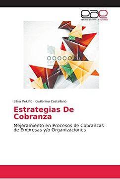 portada Estrategias de Cobranza: Mejoramiento en Procesos de Cobranzas de Empresas y