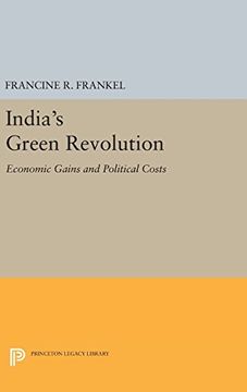 portada India's Green Revolution: Economic Gains and Political Costs (Center for International Studies, Princeton University) 