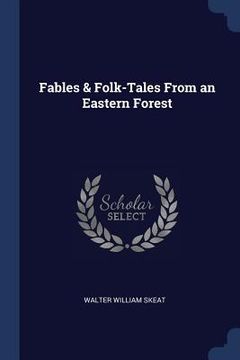 portada Fables & Folk-Tales From an Eastern Forest