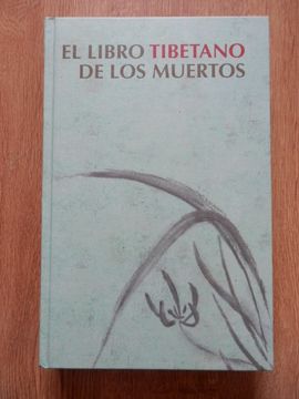 EL LIBRO TIBETANO DE LOS MUERTOS, PADMA SAMBHAVA