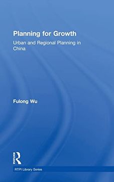 portada Planning for Growth: Urban and Regional Planning in China (Rtpi Library Series) (en Inglés)