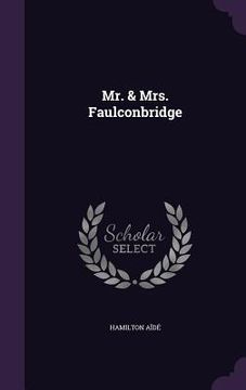 portada Mr. & Mrs. Faulconbridge (en Inglés)