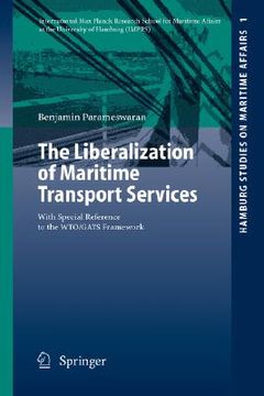 portada the liberalization of maritime transport services: with special reference to the wto/gats framework (in English)