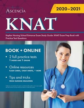 portada Kaplan Nursing School Entrance Exam Study Guide: KNAT Exam Prep Book with Practice Test Questions