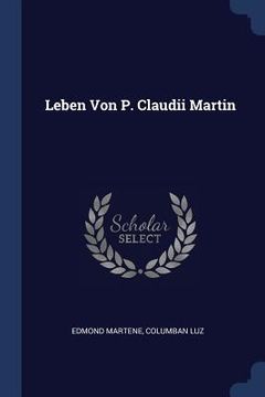 portada Leben Von P. Claudii Martin (en Inglés)