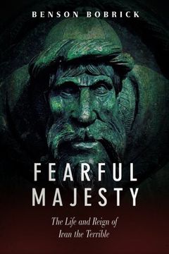 portada Fearful Majesty: The Life and Reign of Ivan the Terrible