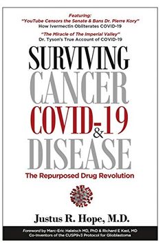 portada Surviving Cancer, Covid-19, and Disease: The Repurposed Drug Revolution 
