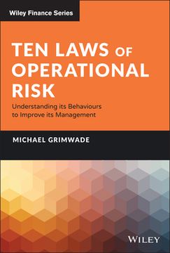 portada Ten Laws of Operational Risk: Understanding Its Behaviours to Improve Its Management (en Inglés)