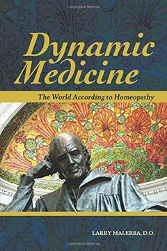 portada Dynamic Medicine: The World According to Homeopathy