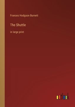 portada The Shuttle: in large print (en Inglés)