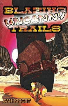 portada Blazing Uncanny Trails (in English)