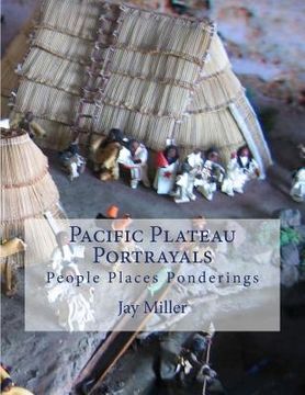 portada Pacific Plateau Portrayals: People Places Ponderings (en Inglés)