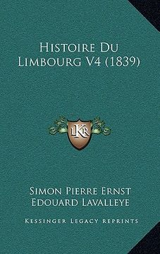 portada Histoire Du Limbourg V4 (1839) (in French)