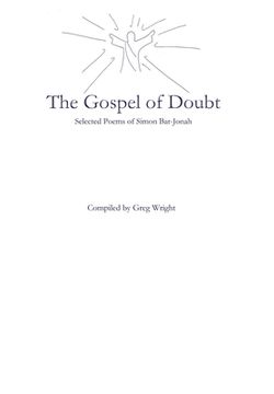 portada The Gospel of Doubt: Selected Poems of Simon Bar-Jonah 