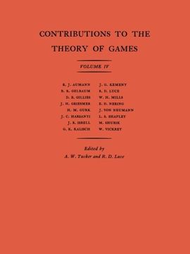 portada Contributions to the Theory of Games (Am-40), Volume iv (Annals of Mathematics Studies) (Volume 4) (en Inglés)