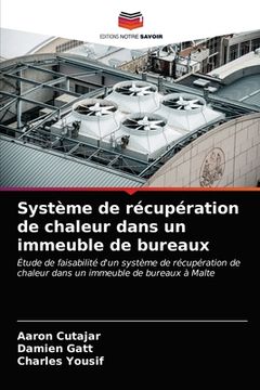 portada Système de récupération de chaleur dans un immeuble de bureaux (en Francés)
