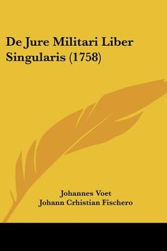 portada de jure militari liber singularis (1758) (en Inglés)