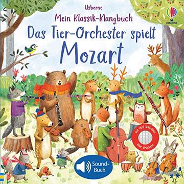 portada Mein Klassik-Klangbuch: Das Tier-Orchester Spielt Mozart: Soundbuch (en Alemán)