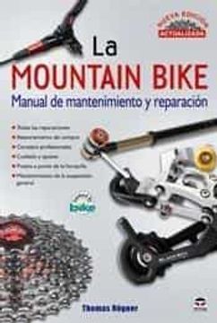 portada La Mountain Bike. Manual de Mantenimiento y Reparación. Nueva Edición Actualizada