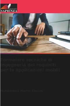 portada Formulare tecniche di ingegneria dei requisiti per le applicazioni mobili (en Italiano)