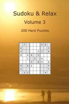 portada Sudoku & Relax, Volume 3: 200 Hard Puzzles (en Inglés)