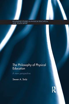 portada The Philosophy of Physical Education: A new Perspective (en Inglés)