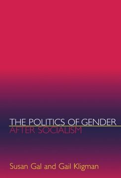 portada The Politics of Gender After Socialism: A Comparative-Historical Essay (en Inglés)