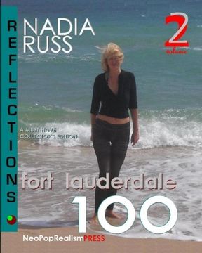 portada Fort Lauderdale 100: REFLECTIONS: A Must-Have Collector's Edition