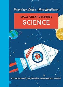 portada Science (Small Great Gestures): Extraordinary Discoveries, Inspirational People: 2 (Small Great Gestures, 2) (en Inglés)