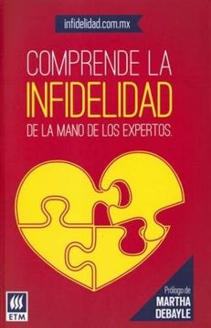 portada Comprende la Infidelidad de la Mano de los Expertos (in Spanish)