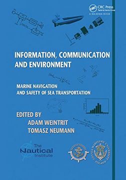 portada Information, Communication and Environment: Marine Navigation and Safety of Sea Transportation (en Inglés)