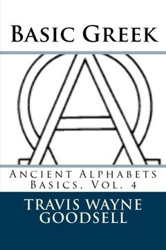 portada Basic Greek (Ancient Alphabets Basics) (Volume 4)